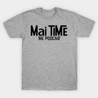 Mai Time text logo T-Shirt